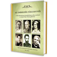 Az emberiség fáklyavivői II. (vallástörténeti lexikon) könyv Az emberiség fáklyavivői II. (vallástörténeti lexikon) könyv