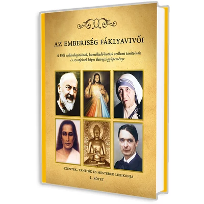 Az emberiség fáklyavivői I. (vallástörténeti lexikon) könyv