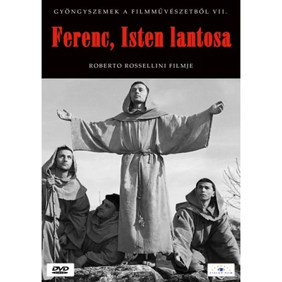 Rossellini - Ferenc, Isten lantosa