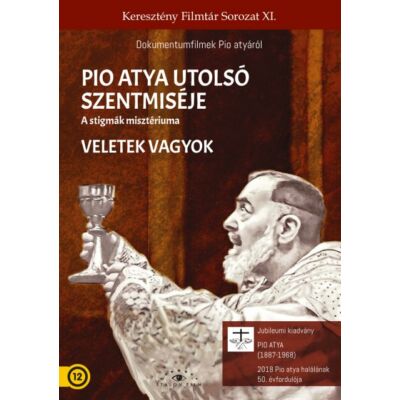 Pio atya utolsó szentmiséje / Veletek vagyok (DVD)