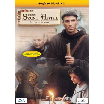 Páduai Szent Antal  - Isten szónoka