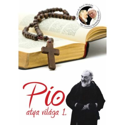 Pio atya világa 1. könyvsorozat első kötete