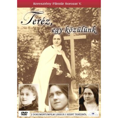 Teréz, egy közülünk - Lisieux-i Szent Teréz (DVD)