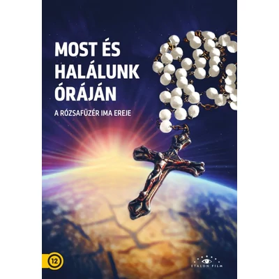 Most és halálunk óráján (DVD)